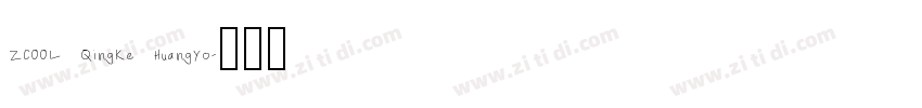 ZCOOL QingKe HuangYo字体转换